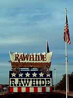 Rawhide - Eingang zur Wild West Stadt